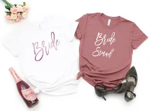 Bride T Shirt - Bachelorette Party Matching Shirts - Bride Squad Shirts