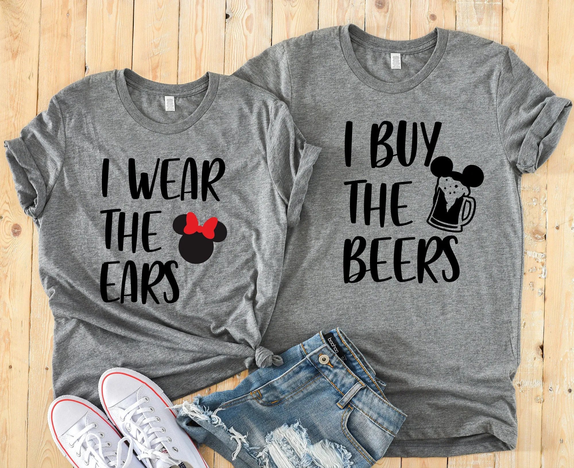 I wear the Ears and I Buy the Beers Matching Disney Couples Shirts - Minnie and Mickey Adult T Shirts